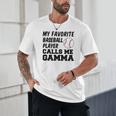 My Favorite Baseball Player Calls Me Gamma Unisex T-Shirt