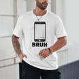 Texted First Bruh Seen Message Valentine's Day Humor Raglan Baseball Tee Unisex T-Shirt Texted First Bruh Seen Message Valentine's Day Humor Raglan Baseball Tee Unisex T-Shirt