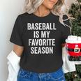 Baseball Is My Favorite Season Baseball Player Unisex T-Shirt Baseball Is My Favorite Season Baseball Player Unisex T-Shirt