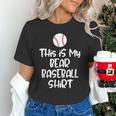 Bear Baseball Shirt For Players Fans And Moms Unisex T-Shirt