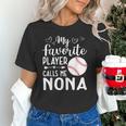 My Favorite Player Calls Me Nona Baseball Player Unisex T-Shirt My Favorite Player Calls Me Nona Baseball Player Unisex T-Shirt