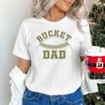 Bucket Dad Softball Dad Baseball Player Dad Unisex T-Shirt Bucket Dad Softball Dad Baseball Player Dad Unisex T-Shirt