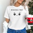 No Baseball Today Minimalist Sad Face Baseball Lover Unisex T-Shirt