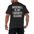 Baseball Is My Favorite Season Baseball Player Men's Back Print T-Shirt