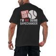 Don't Ask I'm Not Doing Gamechanger Sarcastic Baseball Quote Men's Back Print T-Shirt Don't Ask I'm Not Doing Gamechanger Sarcastic Baseball Quote Men's Back Print T-Shirt