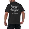 It's Okay If You Think Baseball Is Boring It's Kind Of A Men's Back Print T-Shirt