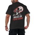 Mask On Fear Gone Baseball Catcher Softball Men's Back Print T-Shirt Mask On Fear Gone Baseball Catcher Softball Men's Back Print T-Shirt