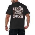 Senior Dad Class Of 2026 Graduate Baseball 2026 Graduation Men's Back Print T-Shirt Senior Dad Class Of 2026 Graduate Baseball 2026 Graduation Men's Back Print T-Shirt