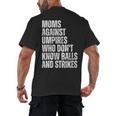 Women's Moms Against Umpires Parents Mom Baseball Sarcastic Men's Back Print T-Shirt Women's Moms Against Umpires Parents Mom Baseball Sarcastic Men's Back Print T-Shirt