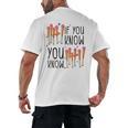 6 7 If You Know You Know Baseball Ice Cream Dip Men's Back Print T-Shirt