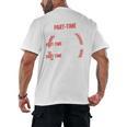 Part Time Warm Up Partner Pitching Baseball Full Time Dad Men's Back Print T-Shirt Part Time Warm Up Partner Pitching Baseball Full Time Dad Men's Back Print T-Shirt