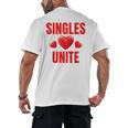 Singles Unite Valentines Day Humor For Singles Raglan Baseball Tee Men's Back Print T-Shirt Singles Unite Valentines Day Humor For Singles Raglan Baseball Tee Men's Back Print T-Shirt