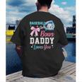 Baseball Or Bows Your Daddy Loves You Gender Reveal Matching Men's Back Print T-Shirt Baseball Or Bows Your Daddy Loves You Gender Reveal Matching Men's Back Print T-Shirt