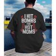 Baseball Joke Tee I Hit Bombs For Hot Moms Player Pitcher Men's Back Print T-Shirt Baseball Joke Tee I Hit Bombs For Hot Moms Player Pitcher Men's Back Print T-Shirt