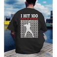 I Hit 100 Days Of School Baseball 100 Day Of School Men's Back Print T-Shirt