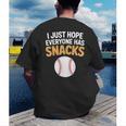 I Just Hope Everyone Has Snacks Baseball Game Day Fan Men's Back Print T-Shirt