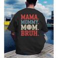 Mama Mommy Mom Bruh Baseball For Women Grandma Mother's Day Men's Back Print T-Shirt Mama Mommy Mom Bruh Baseball For Women Grandma Mother's Day Men's Back Print T-Shirt