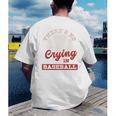 Baseball Game Day There Is No Crying In Baseball Men's Back Print T-Shirt Baseball Game Day There Is No Crying In Baseball Men's Back Print T-Shirt
