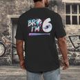 6th Birthday Boy Bro I'm 6 Year Old Baseball Ice Cream Drip Men's Back Print T-Shirt 6th Birthday Boy Bro I'm 6 Year Old Baseball Ice Cream Drip Men's Back Print T-Shirt