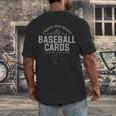 Card Collector I Have Too Many Baseball Cards Men's Back Print T-Shirt Card Collector I Have Too Many Baseball Cards Men's Back Print T-Shirt