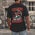 Catchers Are Built Different Baseball Catcher Men's Back Print T-Shirt Catchers Are Built Different Baseball Catcher Men's Back Print T-Shirt