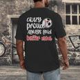 Crazy Proud Soccer Baseball Player Mom Ball Mother Men's Back Print T-Shirt Crazy Proud Soccer Baseball Player Mom Ball Mother Men's Back Print T-Shirt