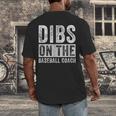 Dibs On The Baseball Coach Wife Girlfriend Men's Back Print T-Shirt Dibs On The Baseball Coach Wife Girlfriend Men's Back Print T-Shirt