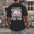 My Favorite Baseball Player Calls Me Pop Pop Men's Back Print T-Shirt My Favorite Baseball Player Calls Me Pop Pop Men's Back Print T-Shirt