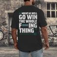 Might As Well Go Win The Whole Thing Baseball Apparel Men's Back Print T-Shirt Might As Well Go Win The Whole Thing Baseball Apparel Men's Back Print T-Shirt