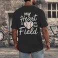 My Heart Is On That Field Baseball Men's Back Print T-Shirt My Heart Is On That Field Baseball Men's Back Print T-Shirt