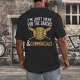 I'm Just Here For The Snacks And Commercials Baseball Men's Back Print T-Shirt I'm Just Here For The Snacks And Commercials Baseball Men's Back Print T-Shirt
