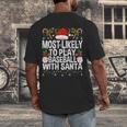 Most Likely To Play Baseball With Santa Christmas Baseball Men's Back Print T-Shirt Most Likely To Play Baseball With Santa Christmas Baseball Men's Back Print T-Shirt