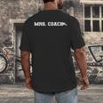 Mrs Coach Football Basketball Baseball Coach Wife Men's Back Print T-Shirt Mrs Coach Football Basketball Baseball Coach Wife Men's Back Print T-Shirt