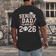 Senior Dad Class Of 2026 Graduate Baseball 2026 Graduation Men's Back Print T-Shirt Senior Dad Class Of 2026 Graduate Baseball 2026 Graduation Men's Back Print T-Shirt