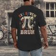 Women's Six Seven 67 Bruh 6 7 Happy Pi Day Baseball Be Irrational Men's Back Print T-Shirt Women's Six Seven 67 Bruh 6 7 Happy Pi Day Baseball Be Irrational Men's Back Print T-Shirt