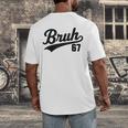 Bruh Baseball Style Number 67 Sports Bro Slang Meme Brother Men's Back Print T-Shirt Bruh Baseball Style Number 67 Sports Bro Slang Meme Brother Men's Back Print T-Shirt