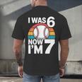 I Was 6 Now Im 7 Baseball Birthday Age 7 Men's Back Print T-Shirt