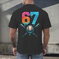 67 Baseball Meme Cool Drip Number 67 Player Or 67th Birthday Men's Back Print T-Shirt 67 Baseball Meme Cool Drip Number 67 Player Or 67th Birthday Men's Back Print T-Shirt