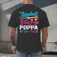 Baseball Or Bows Poppa Loves You Gender Reveal Men's Back Print T-Shirt Baseball Or Bows Poppa Loves You Gender Reveal Men's Back Print T-Shirt