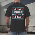 Baseball Catcher Ugly Christmas Sweater Pattern Sports Xmas Men's Back Print T-Shirt Baseball Catcher Ugly Christmas Sweater Pattern Sports Xmas Men's Back Print T-Shirt