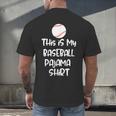 This Is My Baseball Pajama Shirt For Players Teens Boys Girl Men's Back Print T-Shirt This Is My Baseball Pajama Shirt For Players Teens Boys Girl Men's Back Print T-Shirt