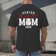 Baseball Senior Mom Of A Senior Baseball Player Mom 2026 Men's Back Print T-Shirt