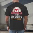 Baseball Is My Valentine Valentines Day Men Boys Kids Teen Men's Back Print T-Shirt Baseball Is My Valentine Valentines Day Men Boys Kids Teen Men's Back Print T-Shirt