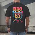 Bro I’m 67 Baseball Drip Number 67 Player 67th Birthday Men's Back Print T-Shirt Bro I’m 67 Baseball Drip Number 67 Player 67th Birthday Men's Back Print T-Shirt