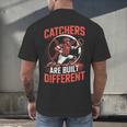 Catchers Are Built Different Baseball Catcher Men's Back Print T-Shirt Catchers Are Built Different Baseball Catcher Men's Back Print T-Shirt