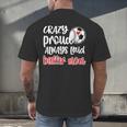 Crazy Proud Soccer Baseball Player Mom Ball Mother Men's Back Print T-Shirt Crazy Proud Soccer Baseball Player Mom Ball Mother Men's Back Print T-Shirt