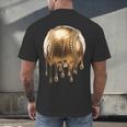 Dripping Gold Drip Baseball Game Day Player Coach Baller Men's Back Print T-Shirt