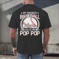 My Favorite Baseball Player Calls Me Pop Pop Men's Back Print T-Shirt My Favorite Baseball Player Calls Me Pop Pop Men's Back Print T-Shirt