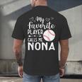 My Favorite Player Calls Me Nona Baseball Player Men's Back Print T-Shirt My Favorite Player Calls Me Nona Baseball Player Men's Back Print T-Shirt