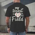 My Heart Is On That Field Baseball Men's Back Print T-Shirt My Heart Is On That Field Baseball Men's Back Print T-Shirt